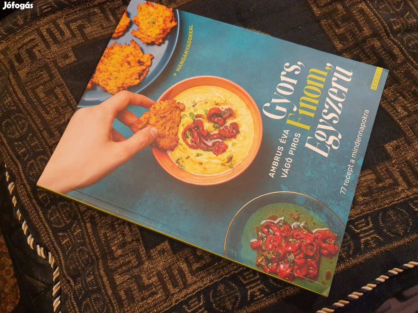 Ambrus Éva -Vágó Piros: Gyors, finom, egyszerű - 77 recept