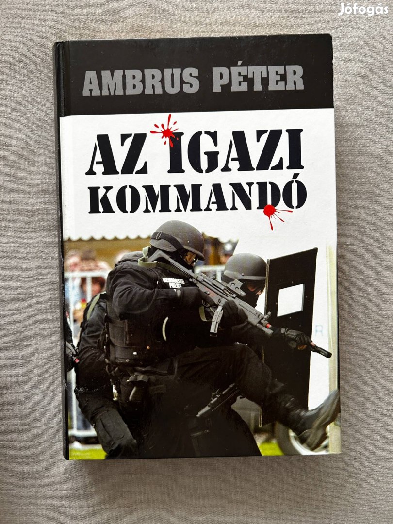 Ambrus Péter - Az igazi kommandó
