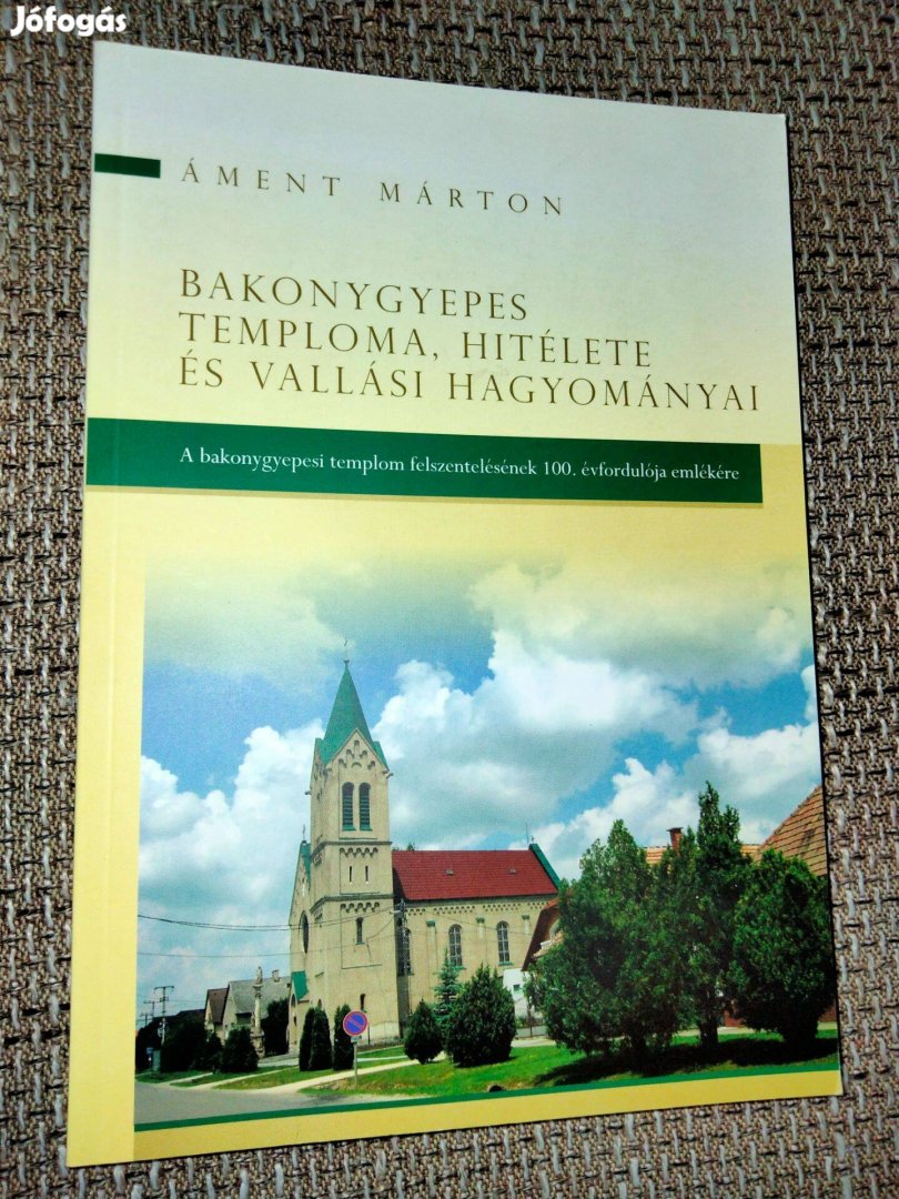 Áment Márton: Bakonygyepes temploma, hitélete és vallási