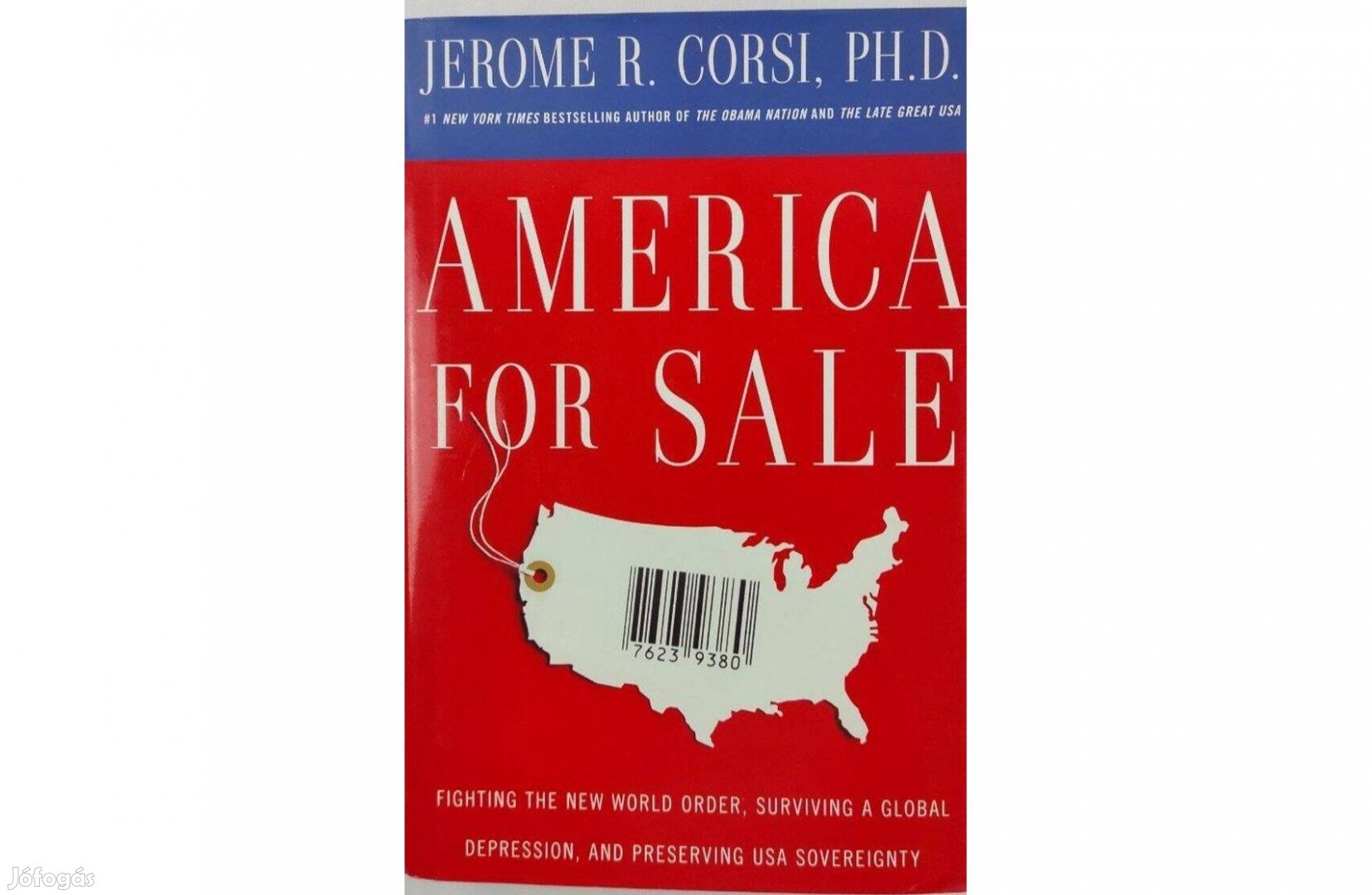 America For Sale Jerome R. Corsi, Ph.D