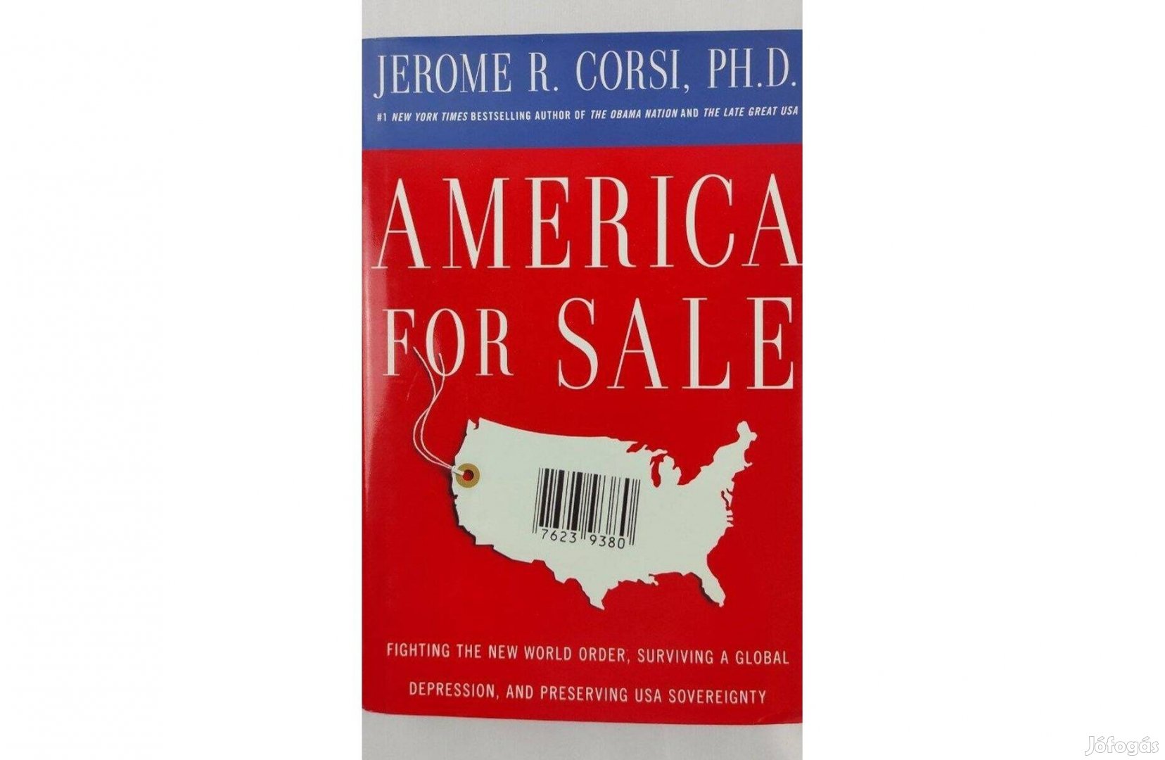 America For Sale Jerome R. Corsi, Ph.D