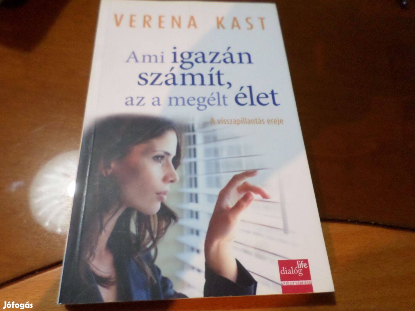 Ami igazán számít az a megélt élet, Verena Kast Szakkönyv