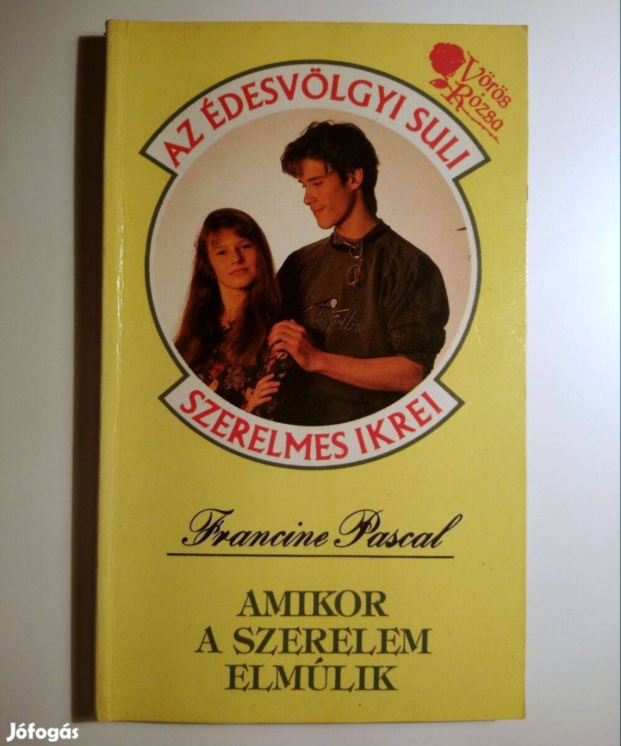 Amikor a Szerelem Elmúlik (Francine Pascal) 1991 (8kép+tartalom)