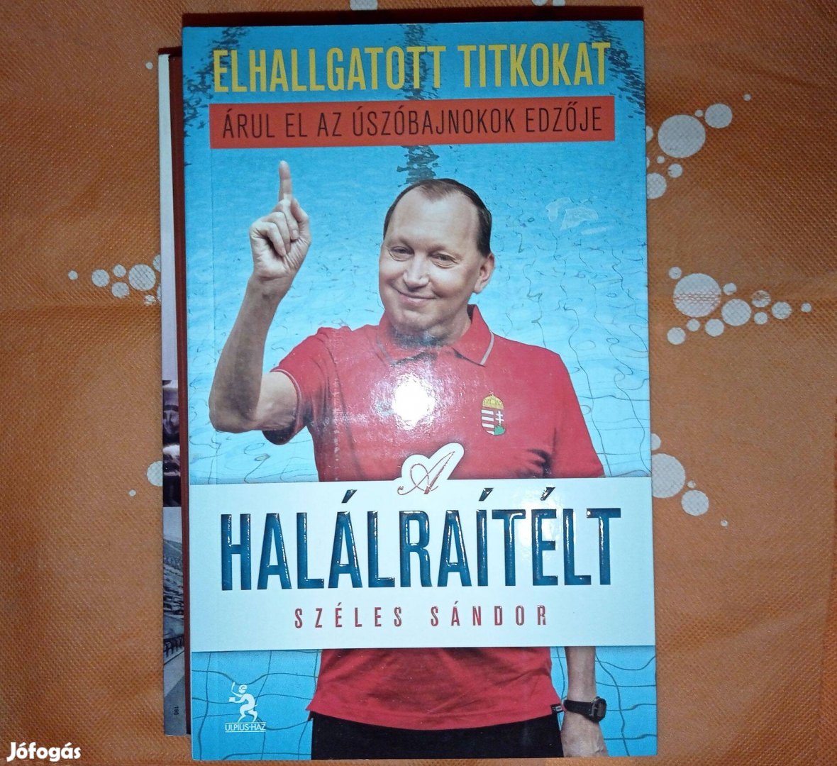 Amler Zoltán-Széles Sándor: Halálraítélt (újszerű állapotú sportkönyv)