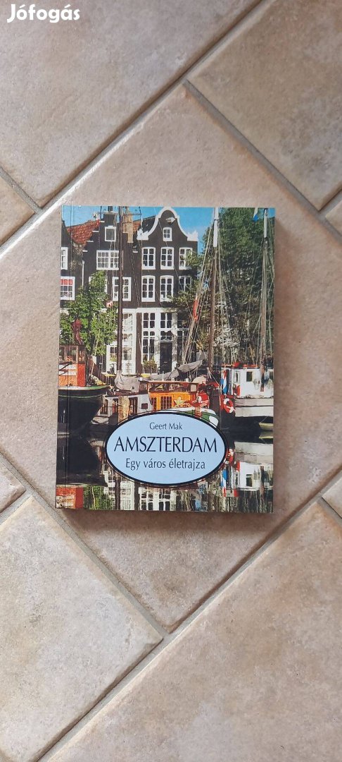 Amszterdam - Egy város életrajza