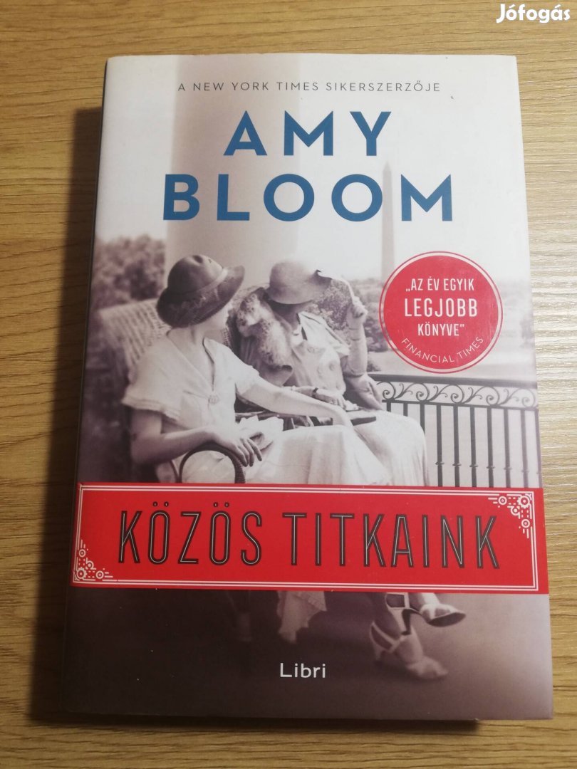 Amy Bloom : Közös titkaink 