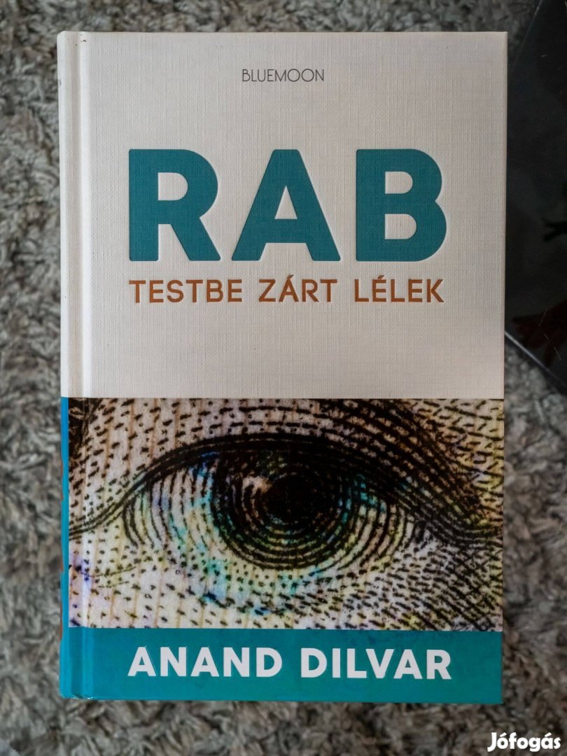 Anand Dilvar, RAB testbe zárt lélek, újszerű állapotú könyv