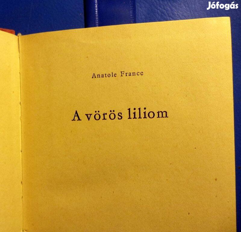 Anatole France: A vörös liliom