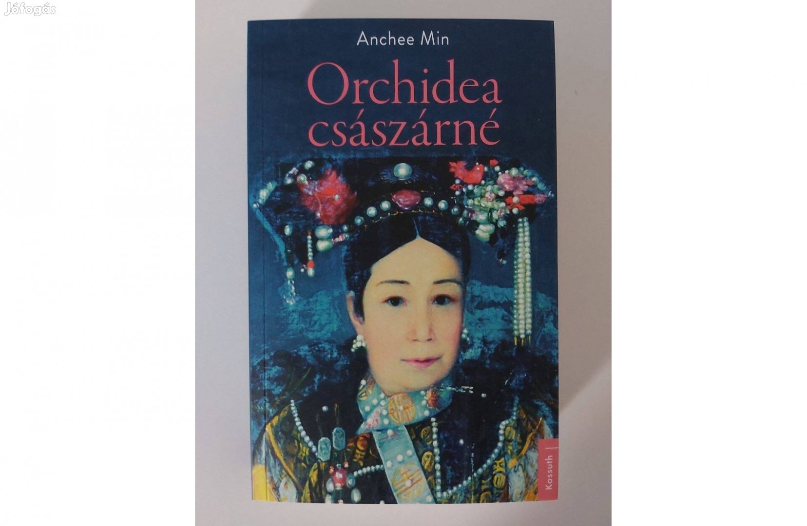 Anchee Min: Orchidea császárné