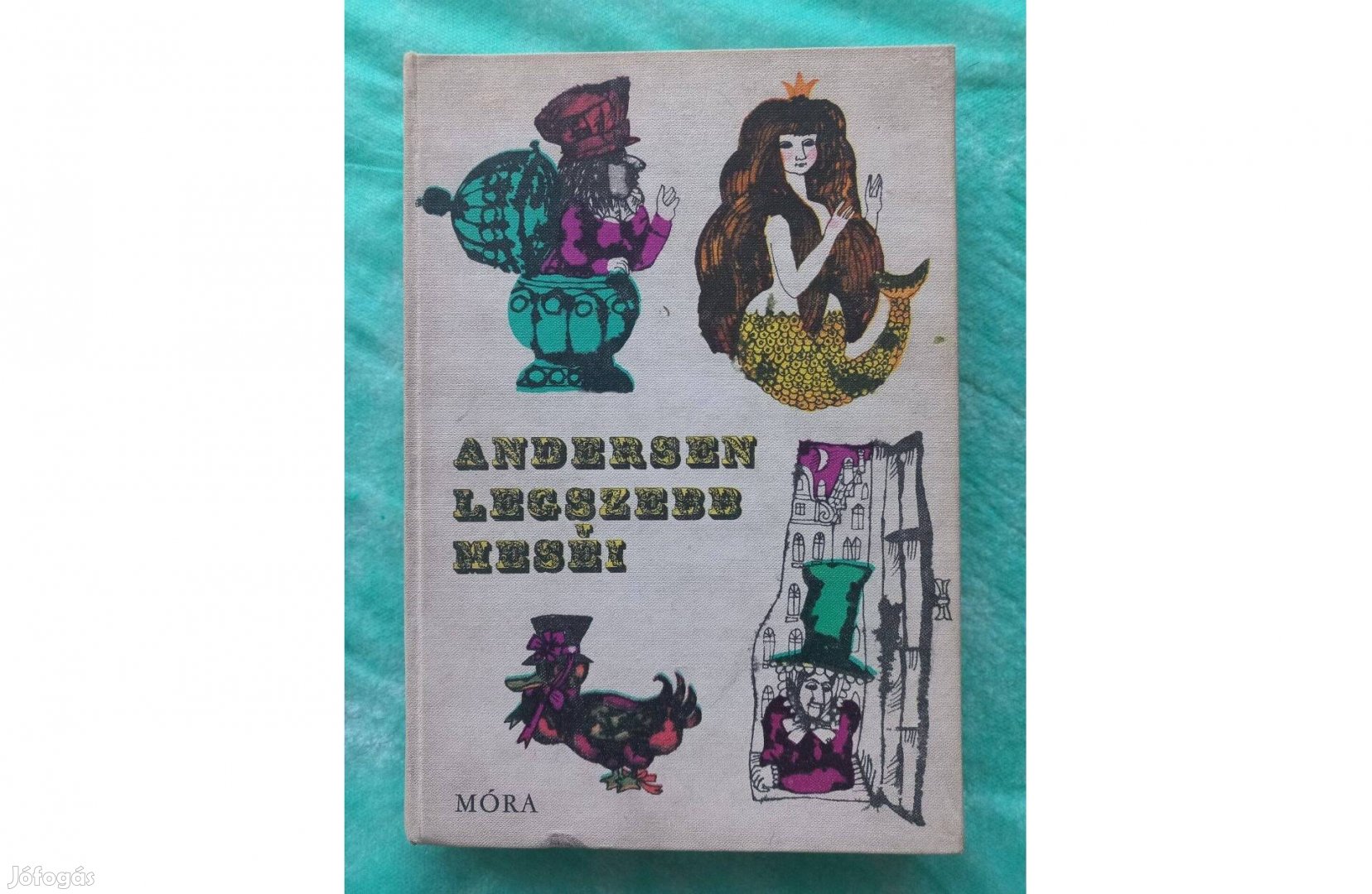 Andersen legszebb meséi / Gyerek könyv / Mesekönyv