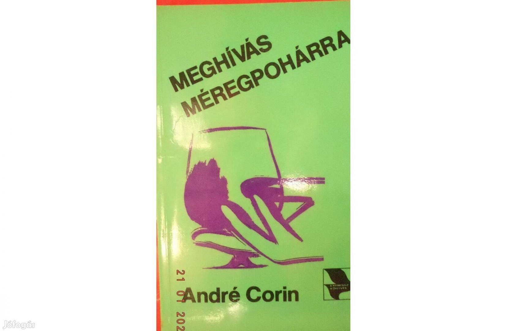 André Corin: Meghívás méregpohárra