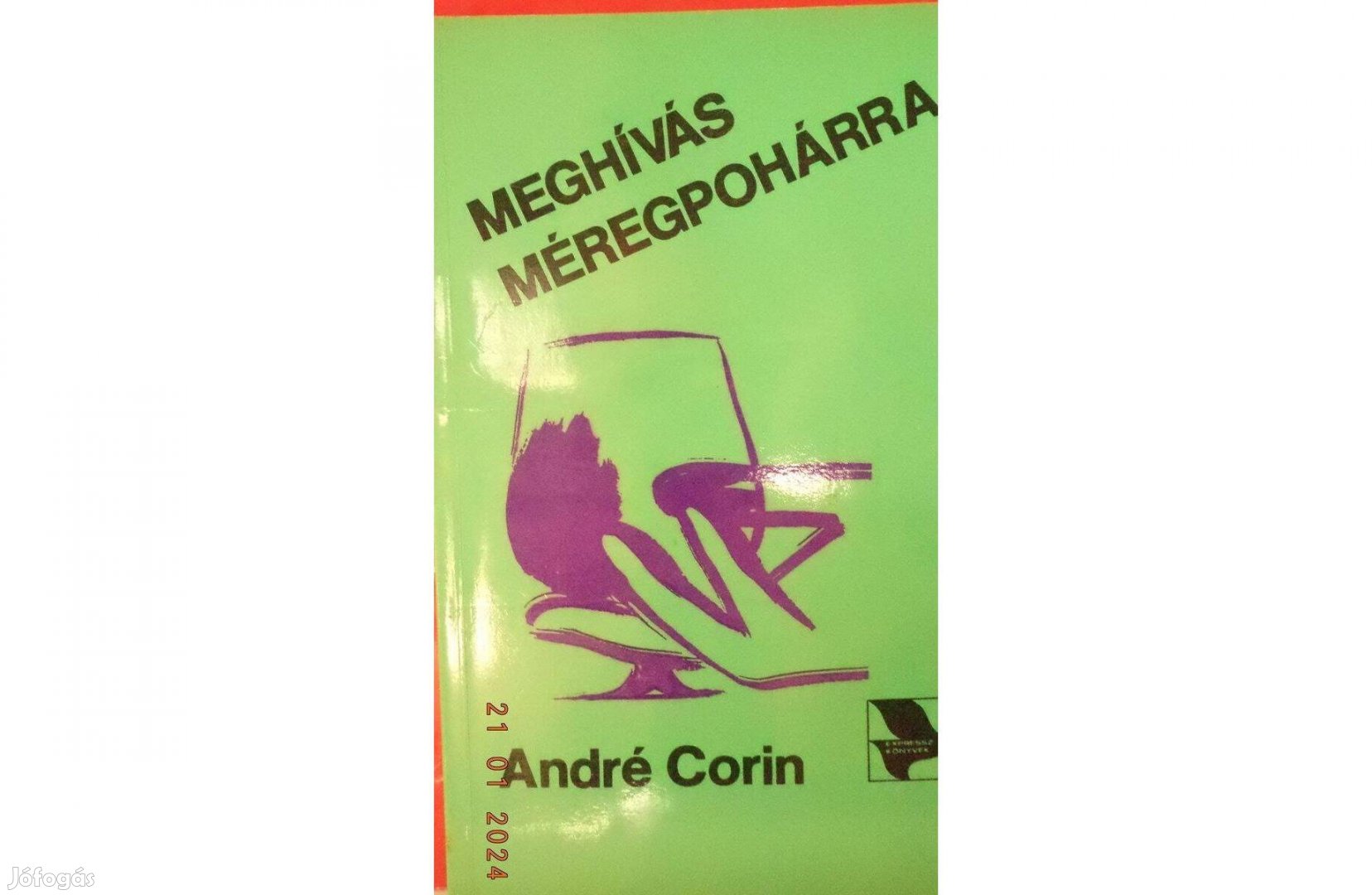 André Corin: Meghívás méregpohárra