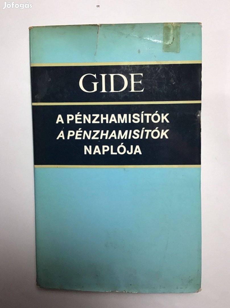 André Gide: A pénzhamisítók-A pénzhamisítók naplója