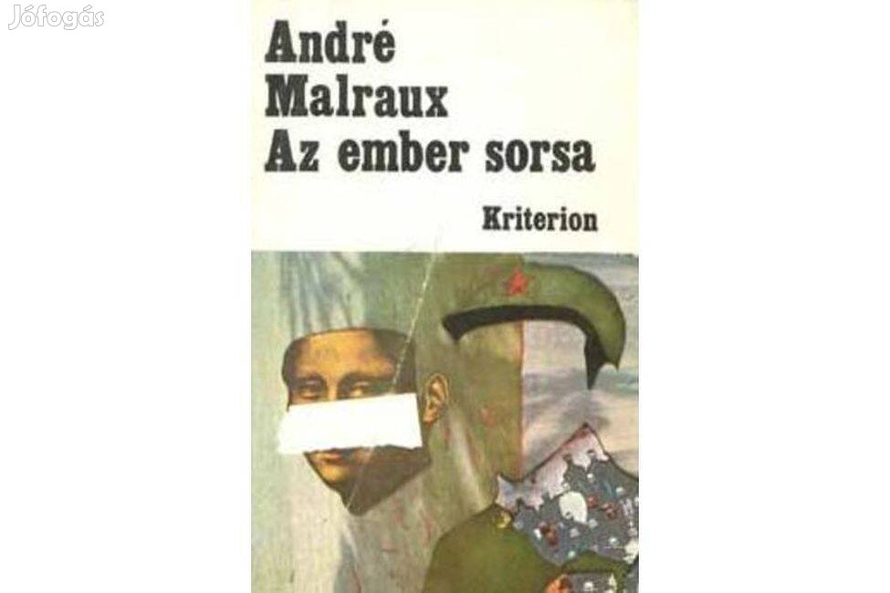 André Malraux - Az ember sorsa