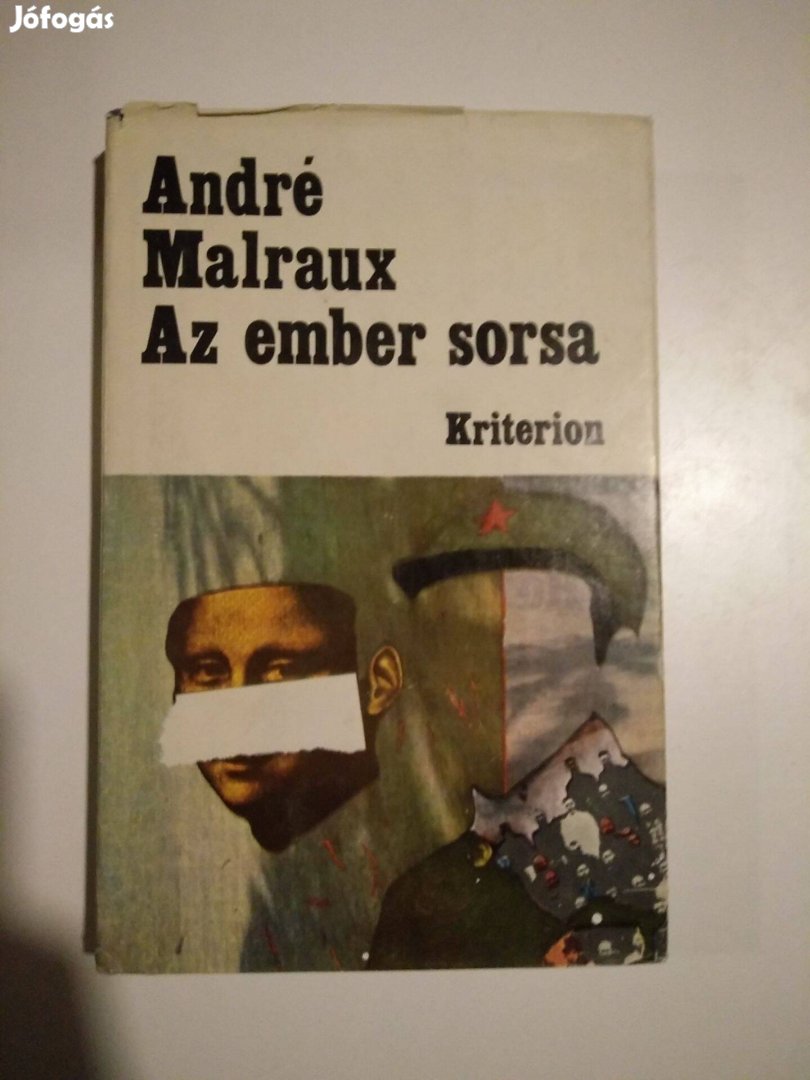 André Malraux - Az ember sorsa