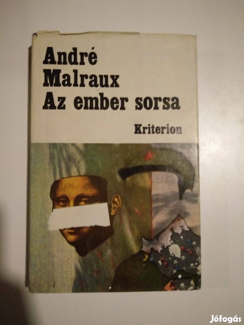 André Malraux - Az ember sorsa