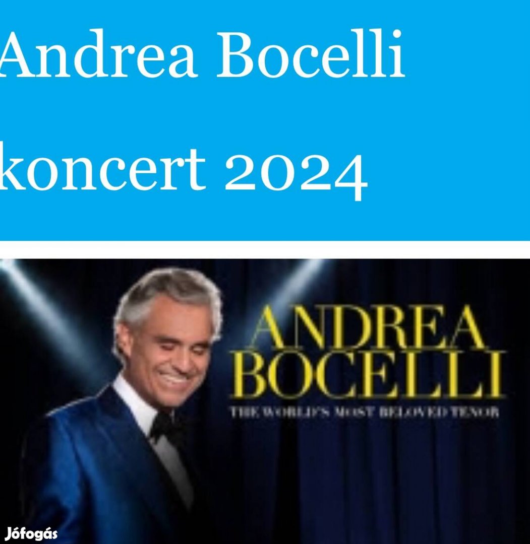 Andrea Bocelli koncert jegyek