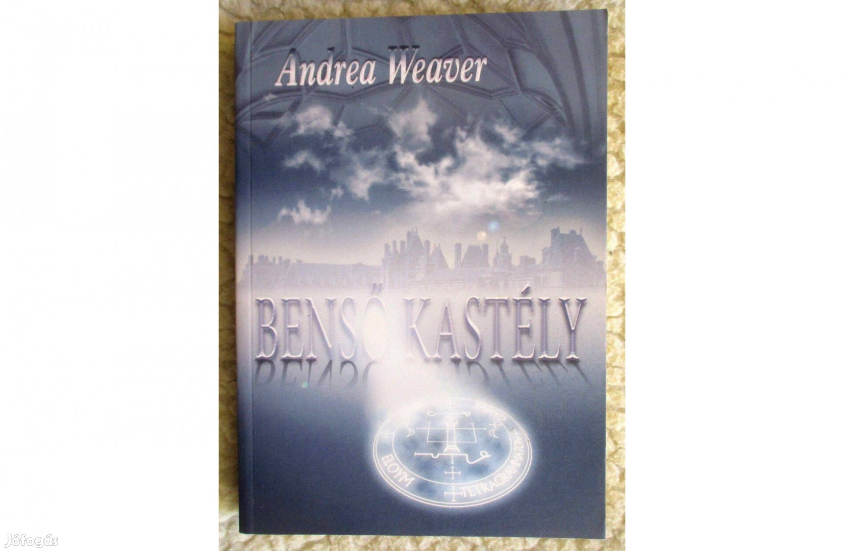 Andrea Weaver: Benső kastély