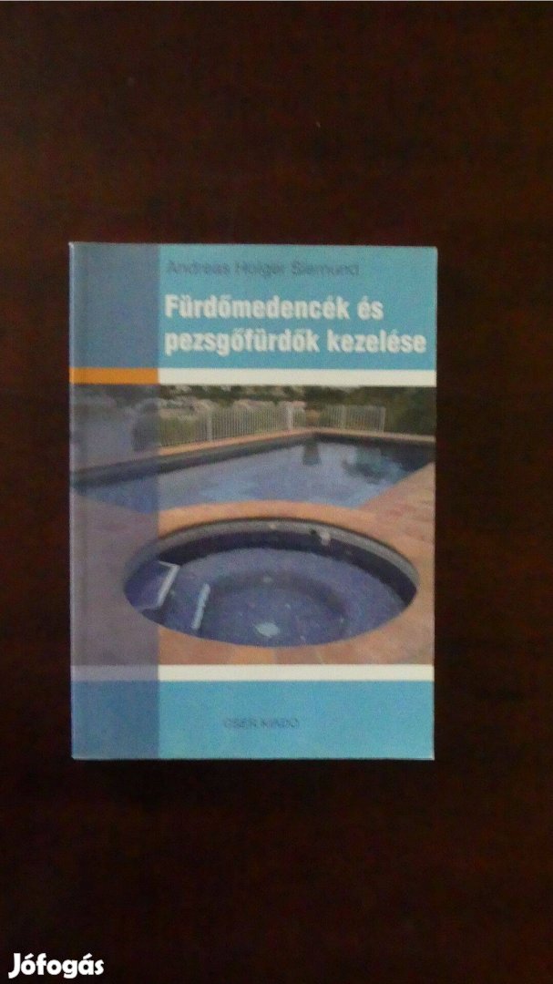 Andreas Holger Siemund: Fürdőmedencék és pezsgőfürdők kezelése könyv