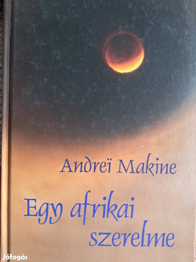 Andrei Makiné Egy Afrikai Szerelme 