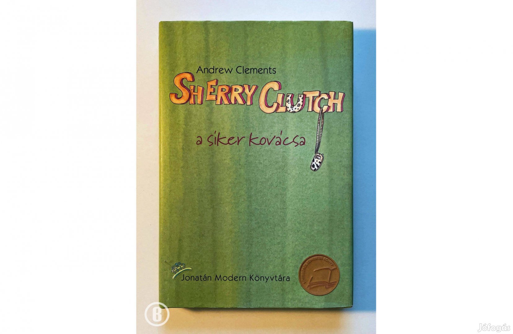 Andrew Clements: Sherry Clutch a siker kovácsa