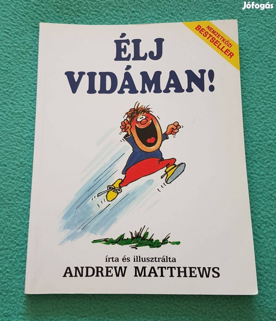 Andrew Matthews - Élj vidáman! könyv