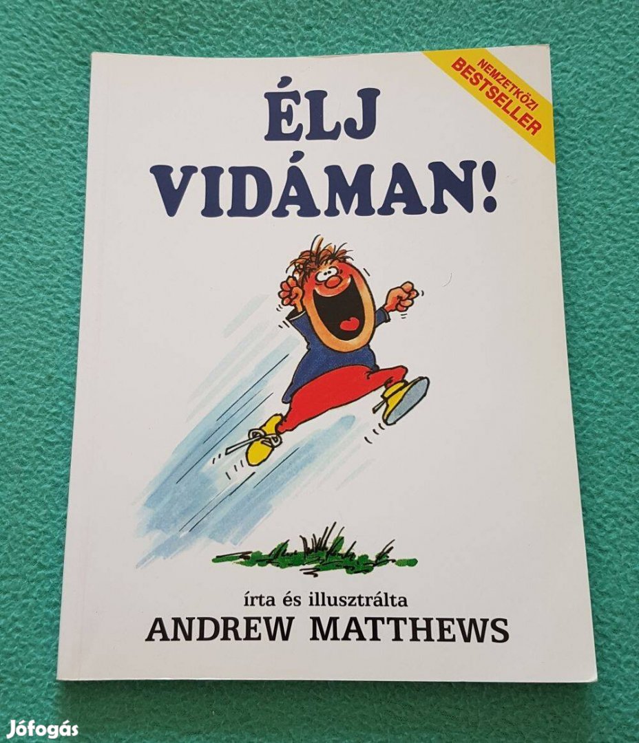 Andrew Matthews - Élj vidáman! könyv