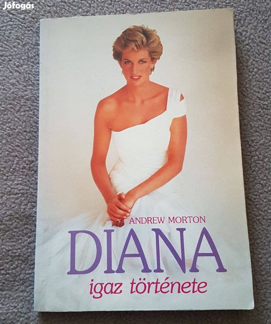 Andrew Morton - Diana igaz története könyv