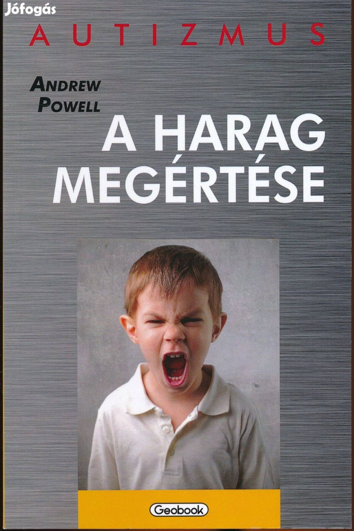 Andrew Powell: A harag megértése - Autizmus