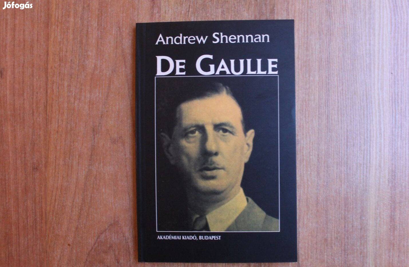 Andrew Shennan - De Gaulle