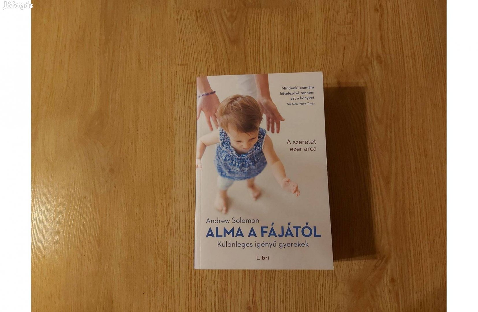 Andrew Solomon: Alma a fájától. Különleges igényű gyerekek