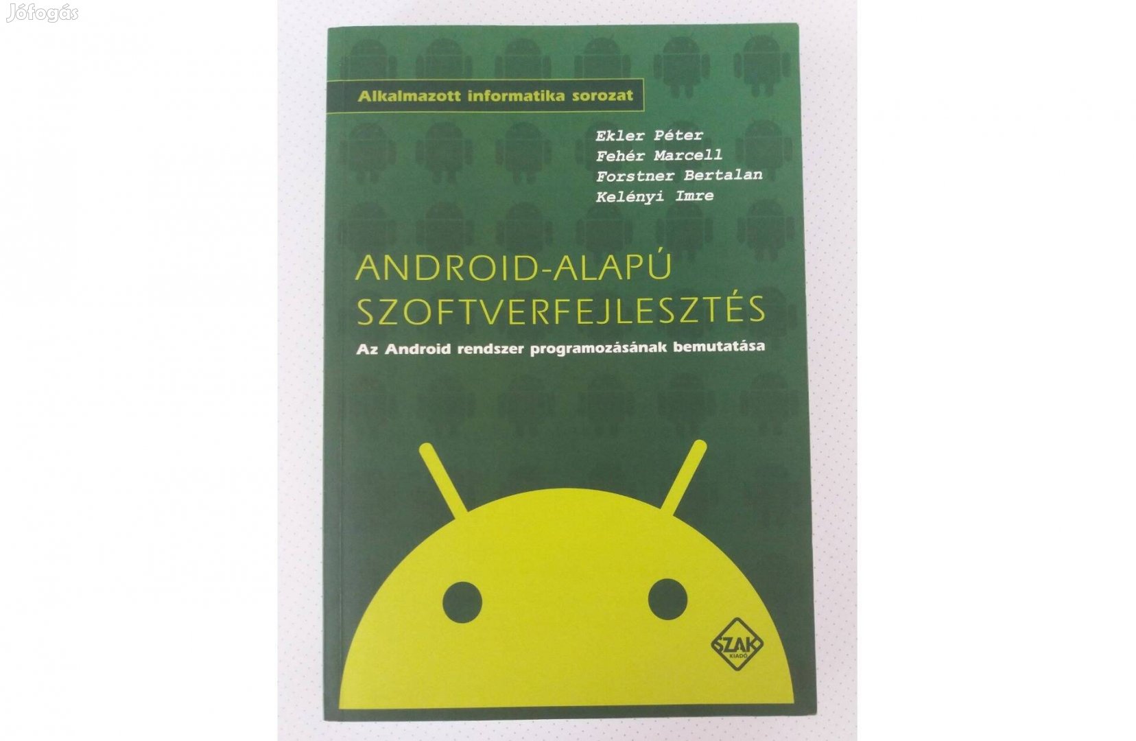 Android - alapú szoftverfejlesztés