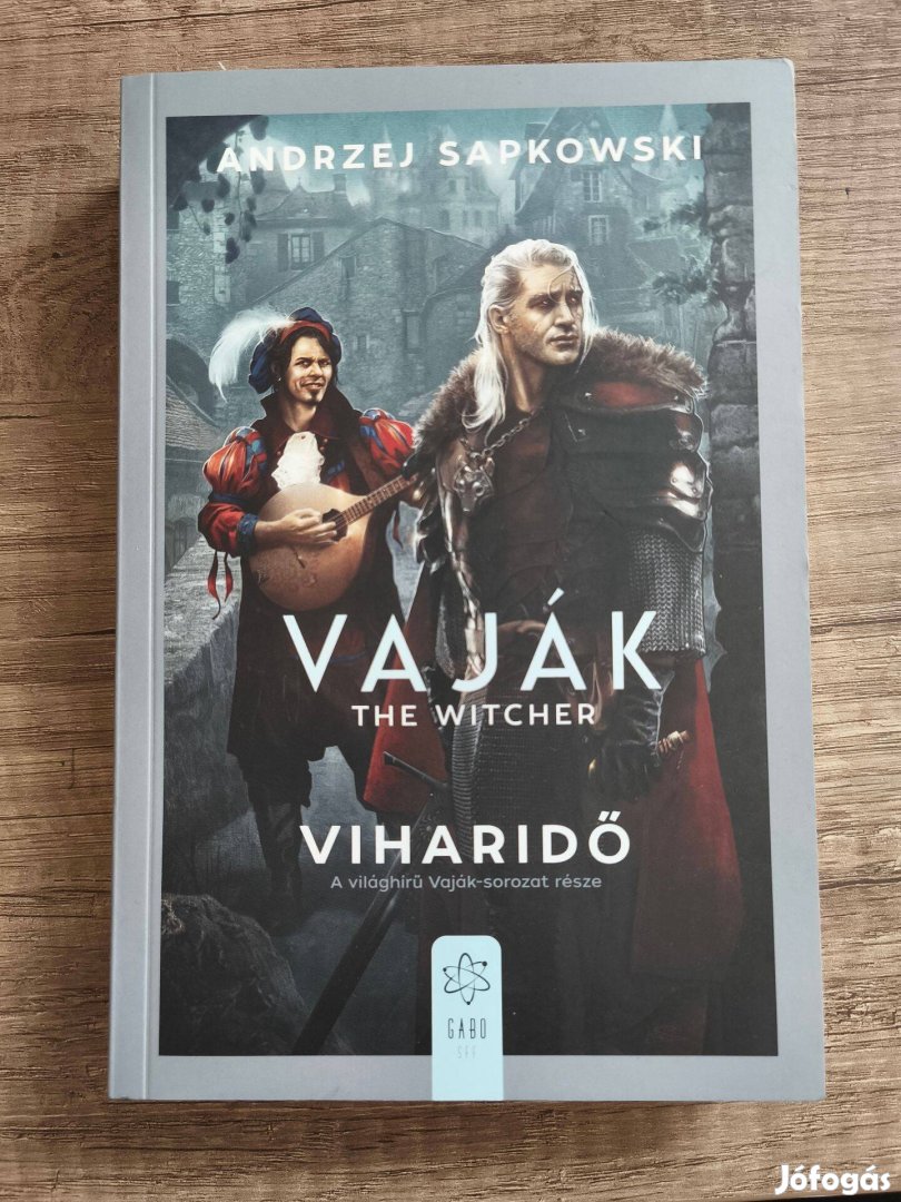 Andrzej Sapkowski: Viharidő (Witcher / Vaják)