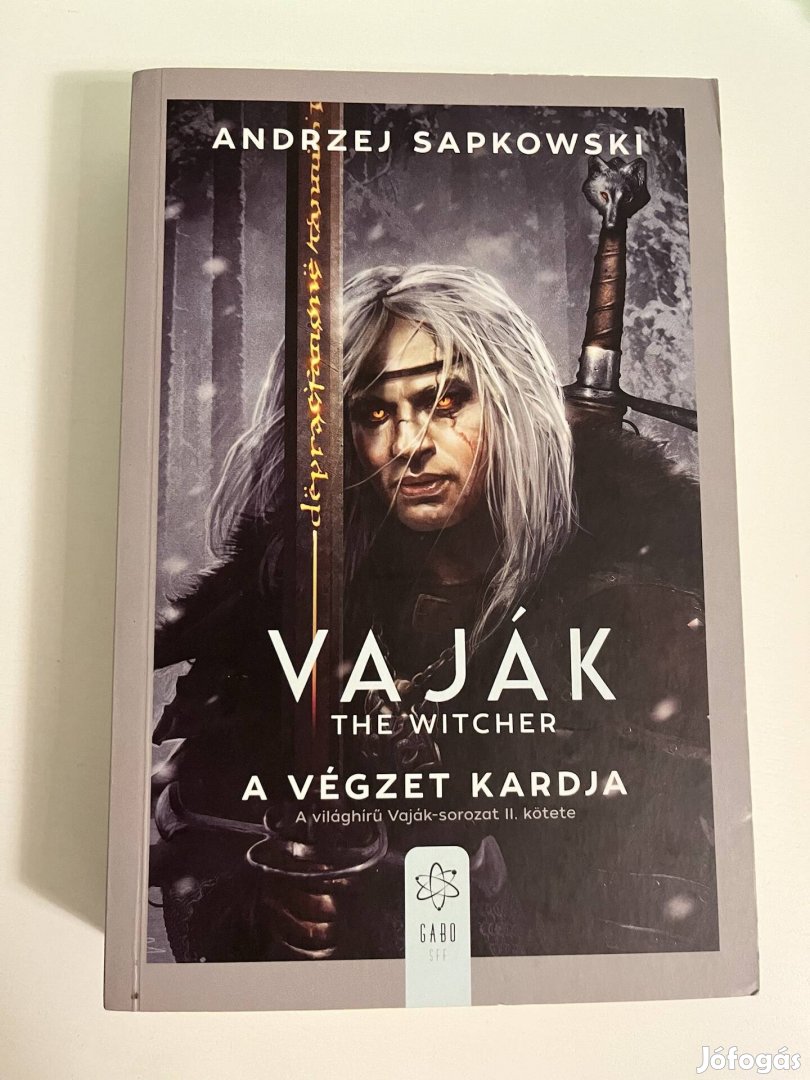 Andrzej Sapkowski - Vaják - A végzet kardja
