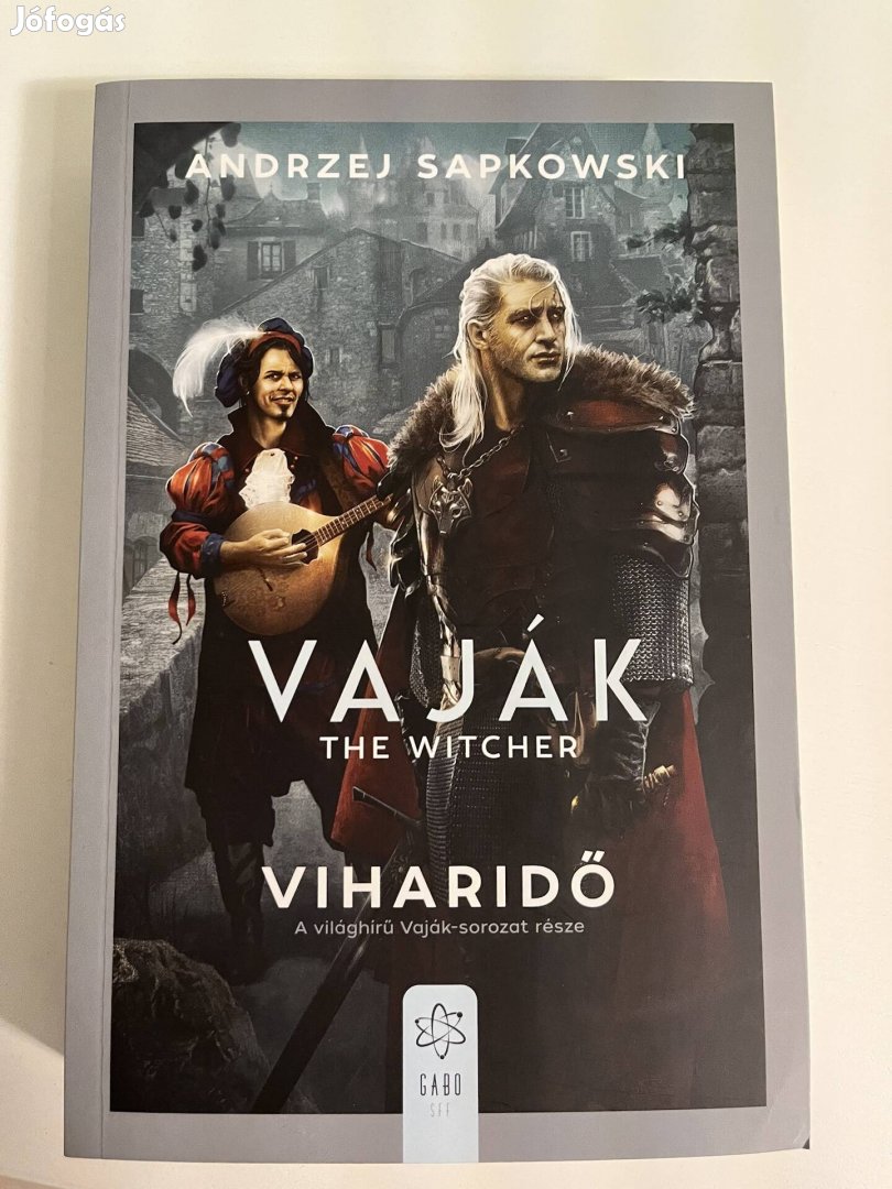 Andrzej Sapkowski - Vaják - Viharidő