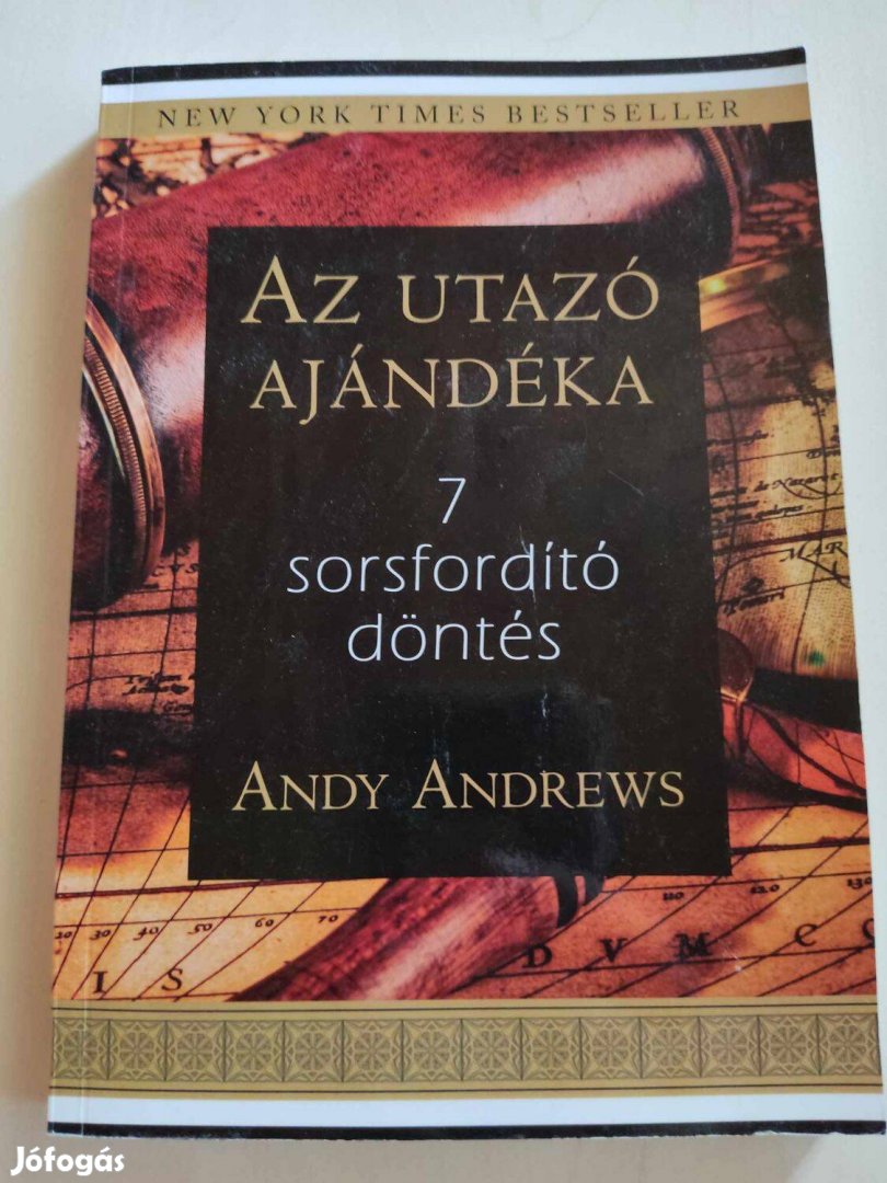 Andy Andrews: Az utazó ajándéka