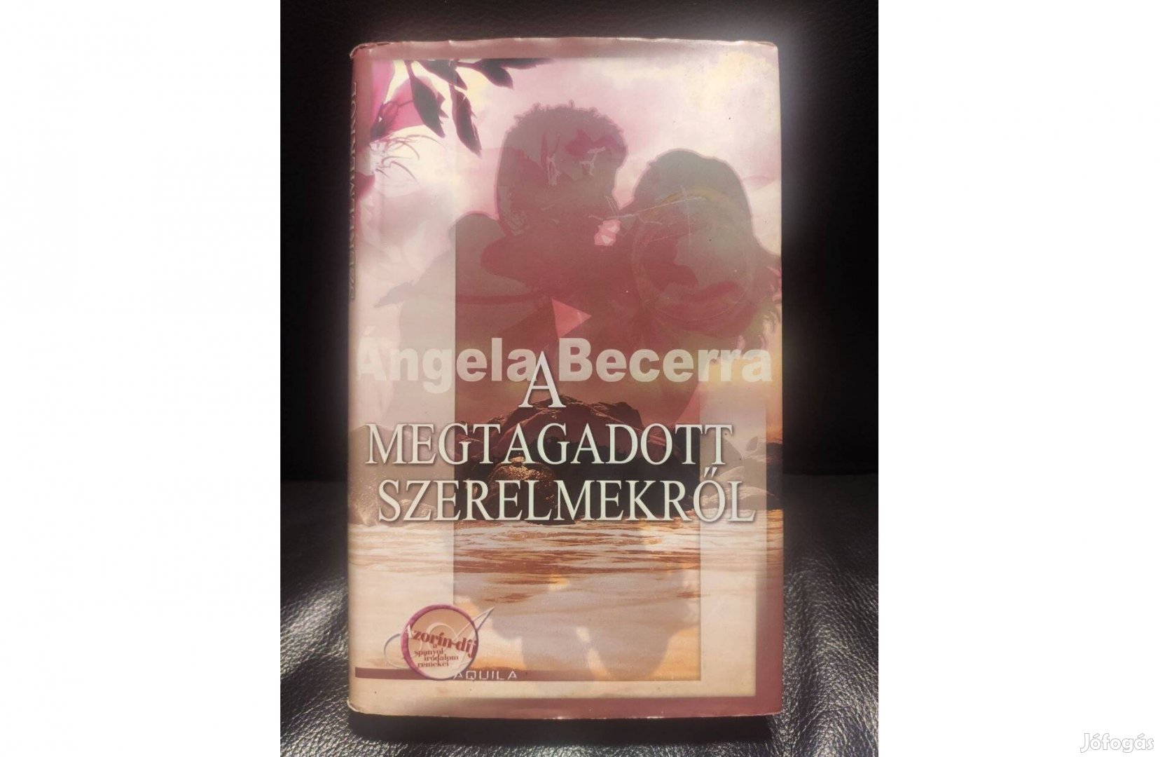 Angela Becerra: A megtagadott szerelmekről