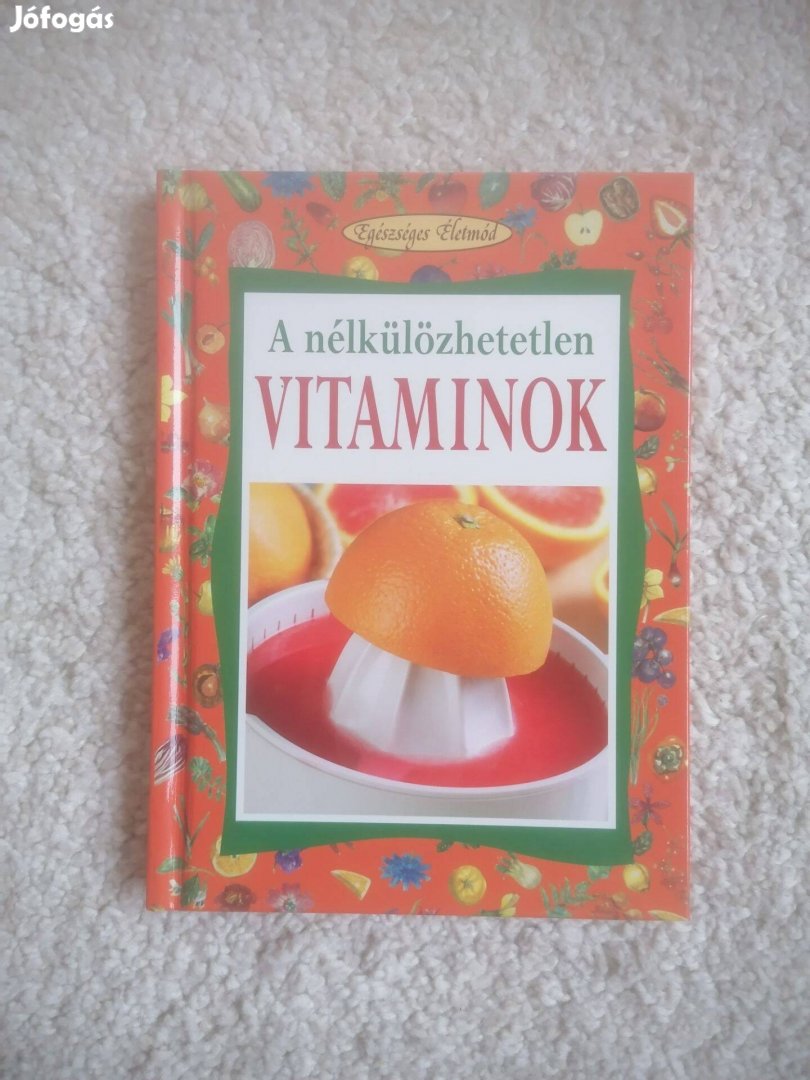 Angela Maria Mauri: A nélkülözhetetlen vitaminok