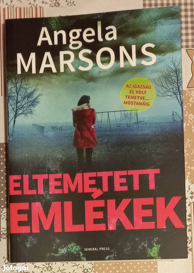 Angela Marsons: Eltemetett emlékek