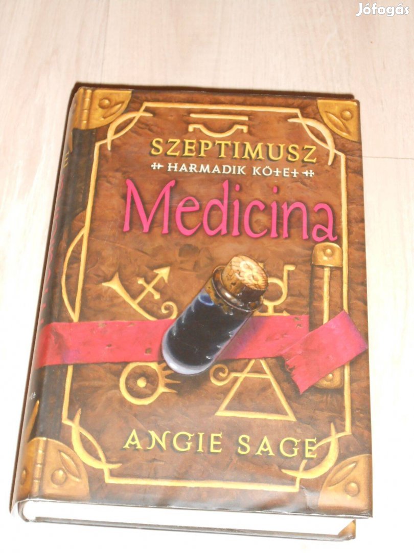 Angie Sage - Medicina - Szeptimusz 3. (Ritkaság!!!)