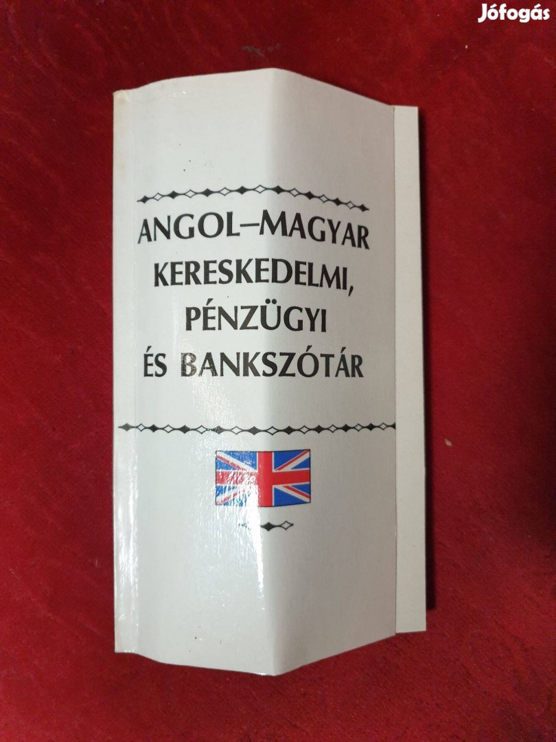 Angol-Magyar kereskedelmi, pénzügyi és bankszótár