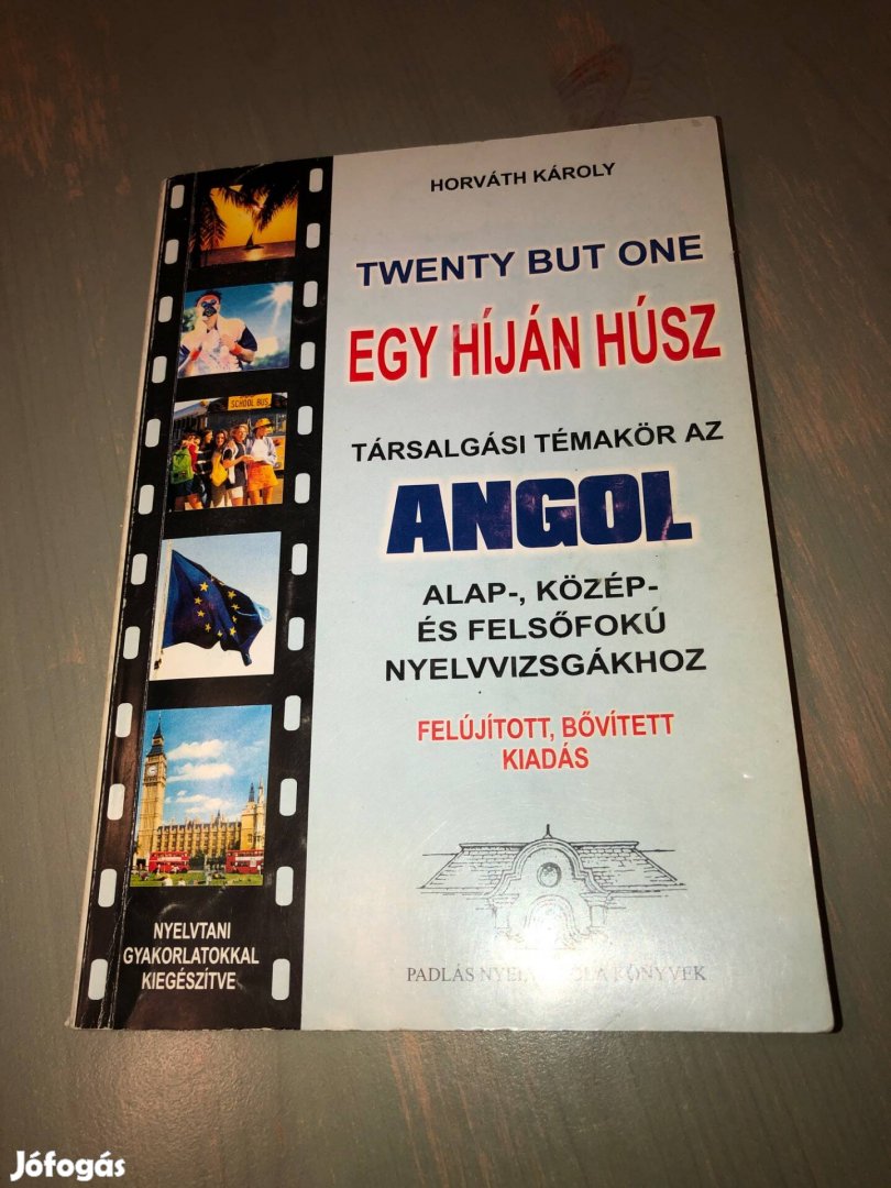 Angol alap-,közép- és felsofokú nyelvvizsgákhoz