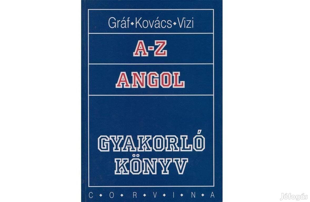 Angol nyelvtankönyv, A-tól Z-ig gyakorló, új