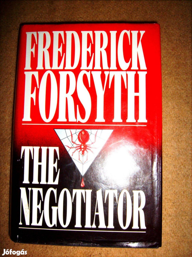 Angol nyelvű! Frederick Forsyth The Negotiator (A Sakál napja írójátó