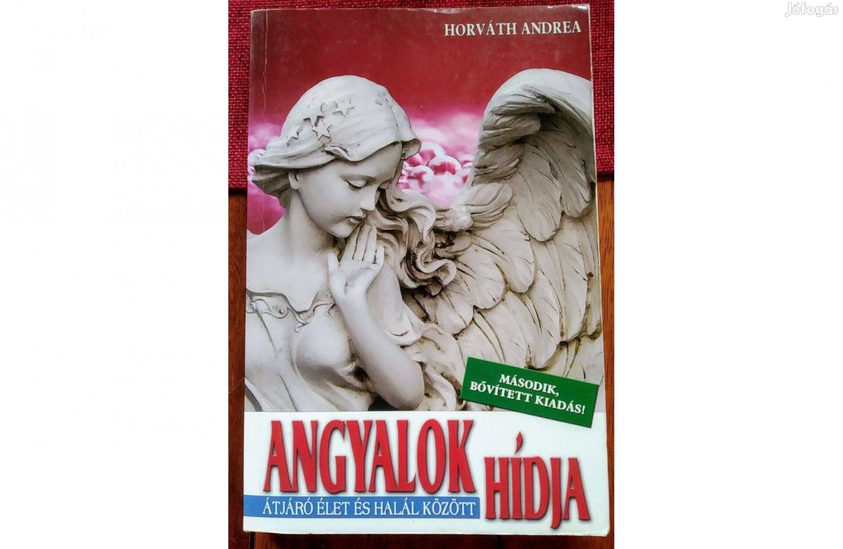 Angyalok hídja Horváth Andrea Vagabund , Átjáró élet és halál között