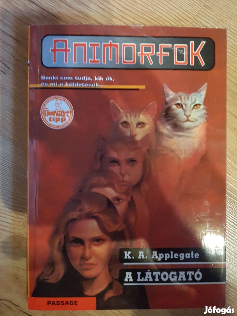 Animorfok K. A. Applegate - A látogató