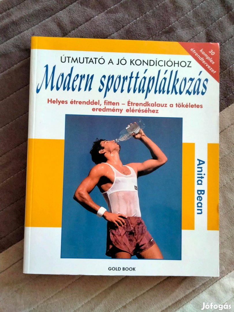Anita Bean : Modern sporttáplálkozás