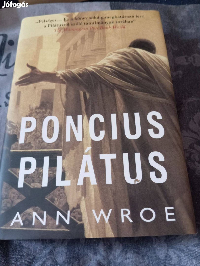 Ann Wroe: Poncius Pilátus