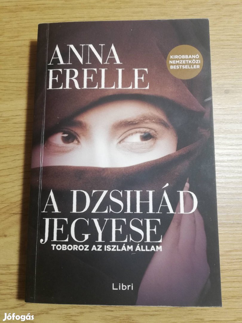 Anna Erelle : A dzsihád jegyese 