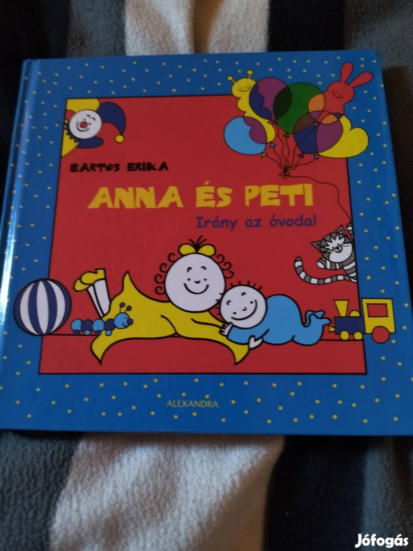 Anna És Peti:Irány Az Ovoda! Könyv